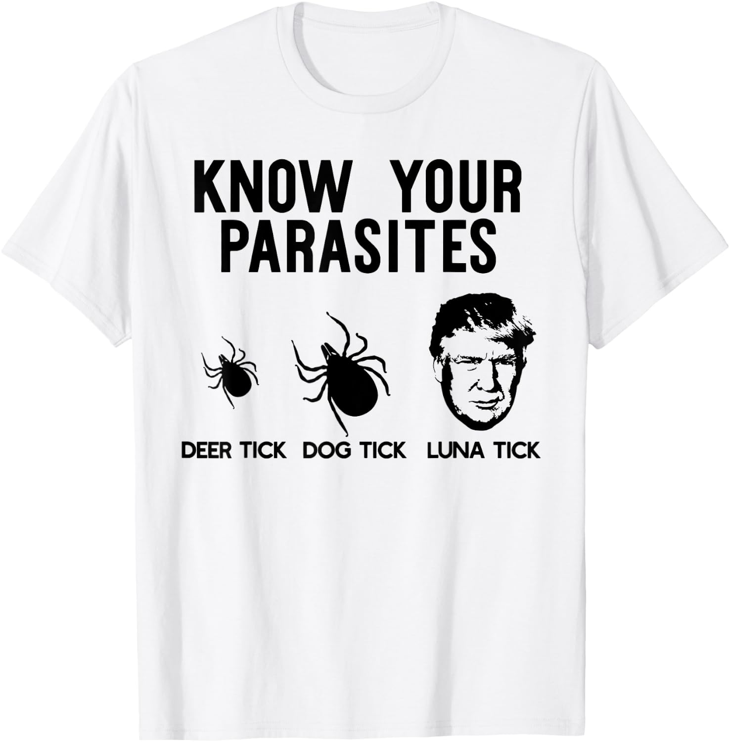 Know Your Parasites Deer Tick Dog Tick Luna Tick T-Shirt - T-Shirt | White