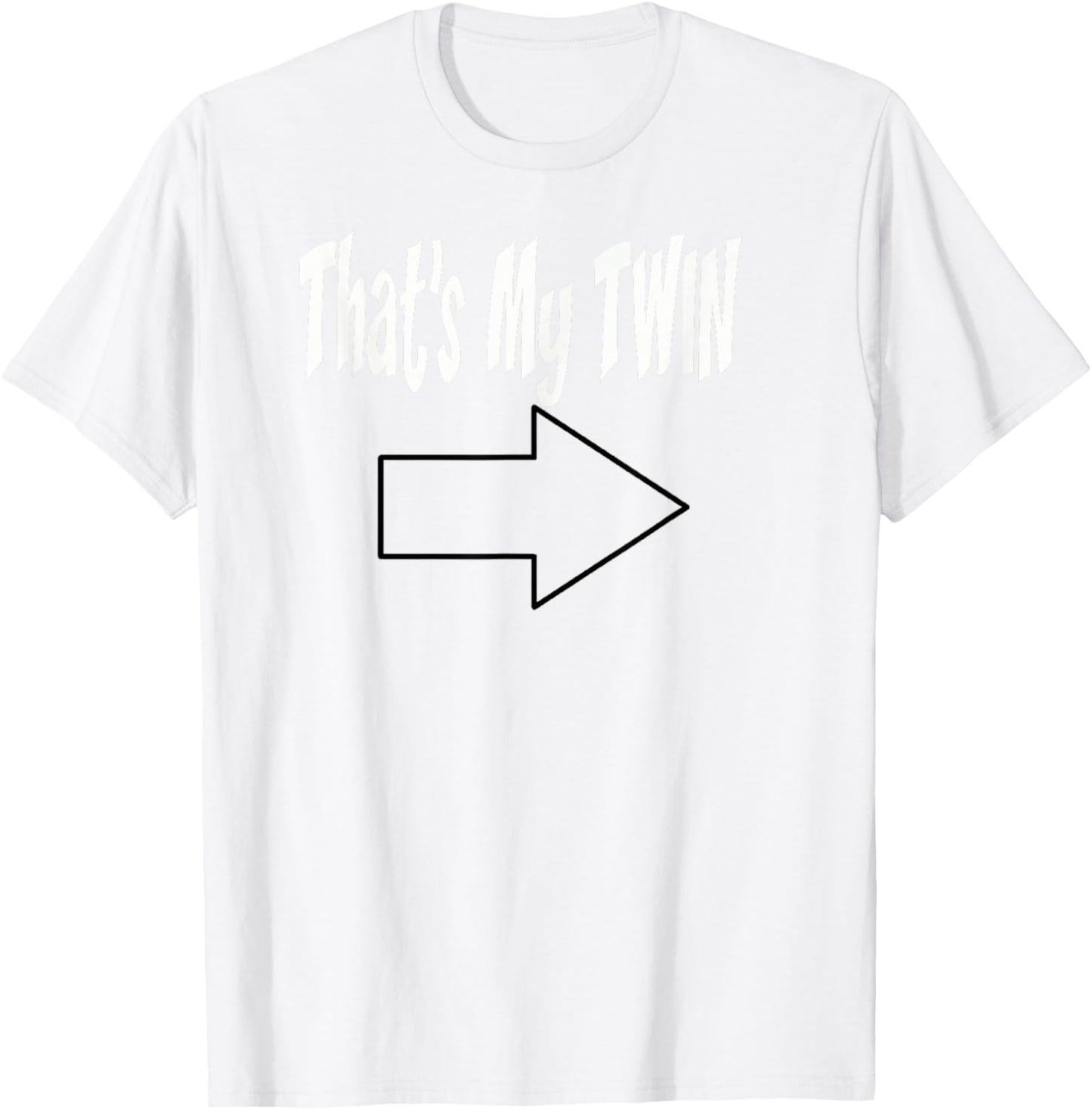 Thats My Twin Arrow Point to Left T Shirt T-Shirt - T-Shirt | White