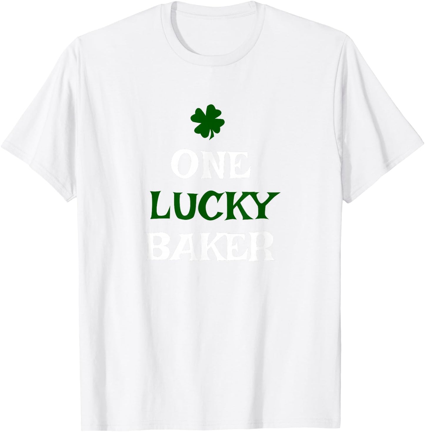 One Lucky Baker St. Patrick's Day Funny Irish Baking T-Shirt - T-Shirt | White