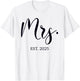 Mrs. Est. 2025 Just Married Wedding Couples Mr & Mrs Bride T-Shirt - T-Shirt | White
