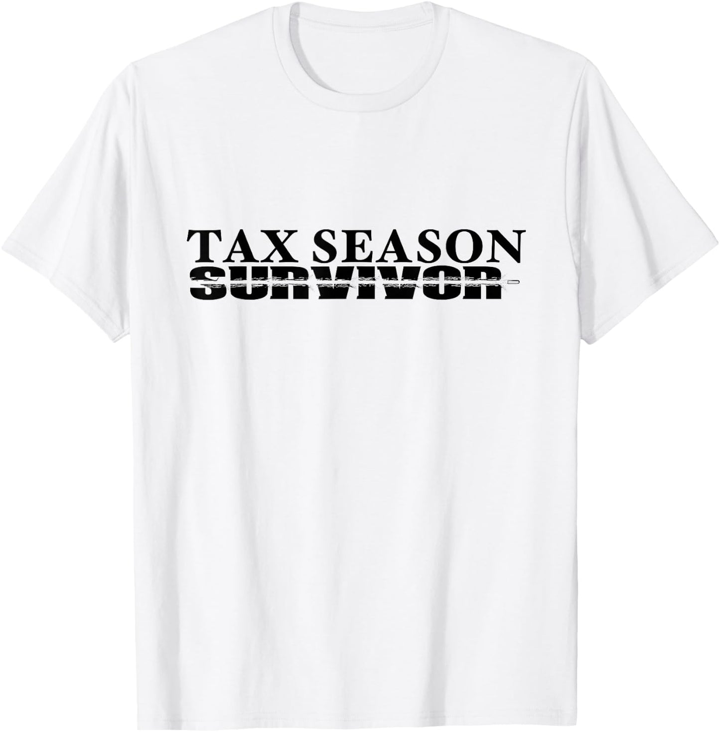 Funny Tax Season Survivor t shirt gift CPA Accountant T-Shirt - T-Shirt | White