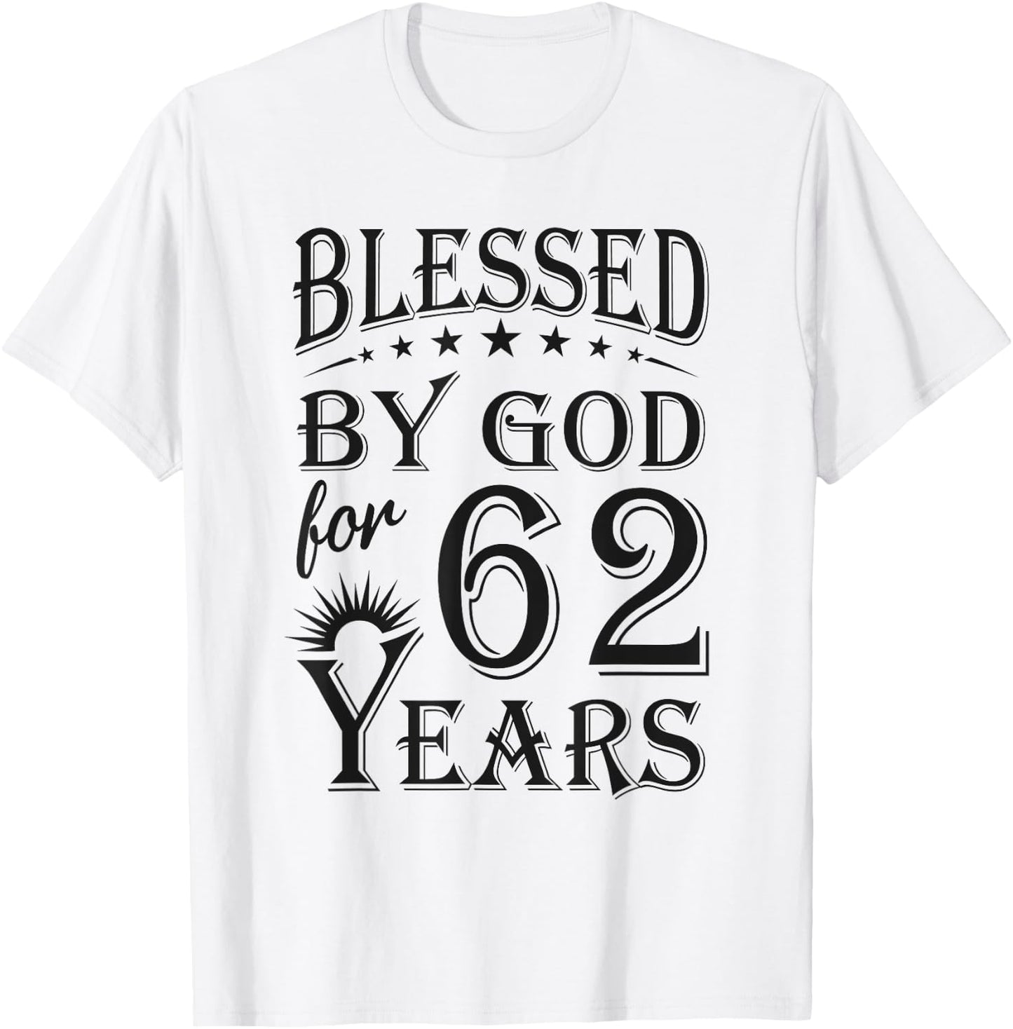 Vintage Blessed by God for 62 years Happy 62nd Birthday T-Shirt - T-Shirt | White