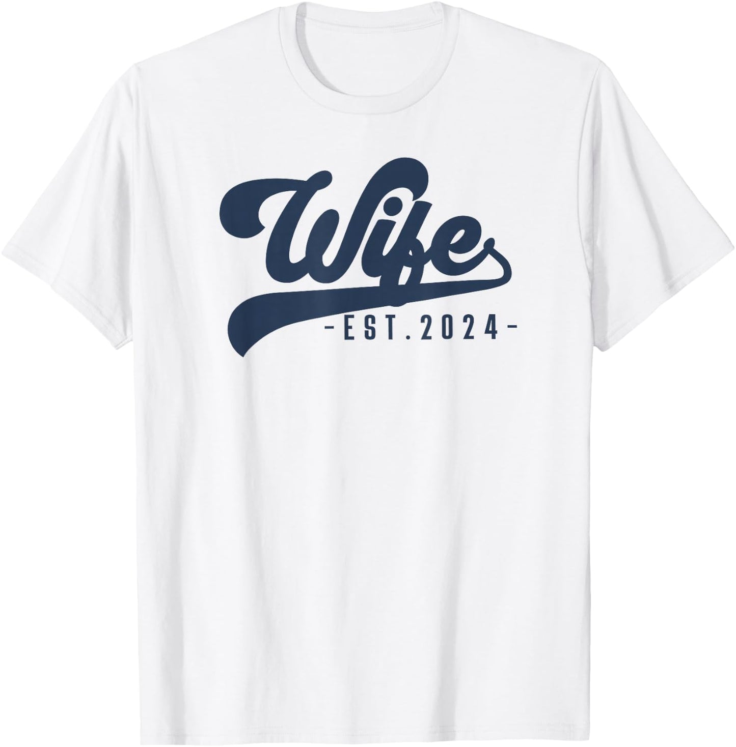 Wife Est 2024 Just Married Honeymoon Wife Wedding Couple T-Shirt - T-Shirt | White