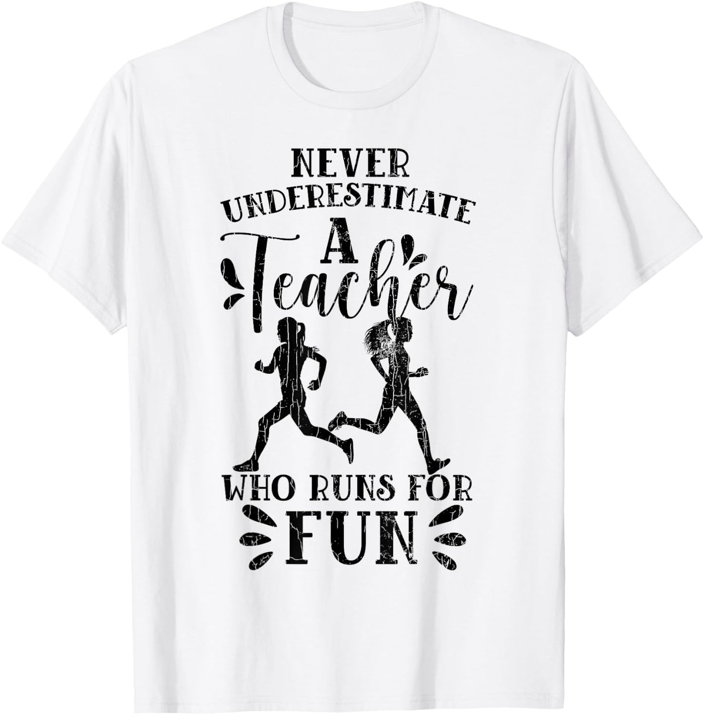 Teacher Who Runs For Fun Marathon Running Runner Graphic T-Shirt - T-Shirt | White