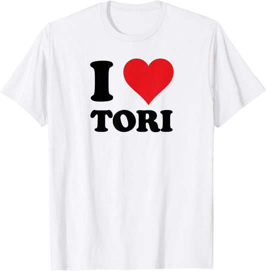 I Heart Tori First Name I Love Personalized Stuff T-Shirt - T-Shirt | White