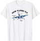 How planes fly - Aviation Airline Airplane Aeroplane Pilot T-Shirt - T-Shirt | White