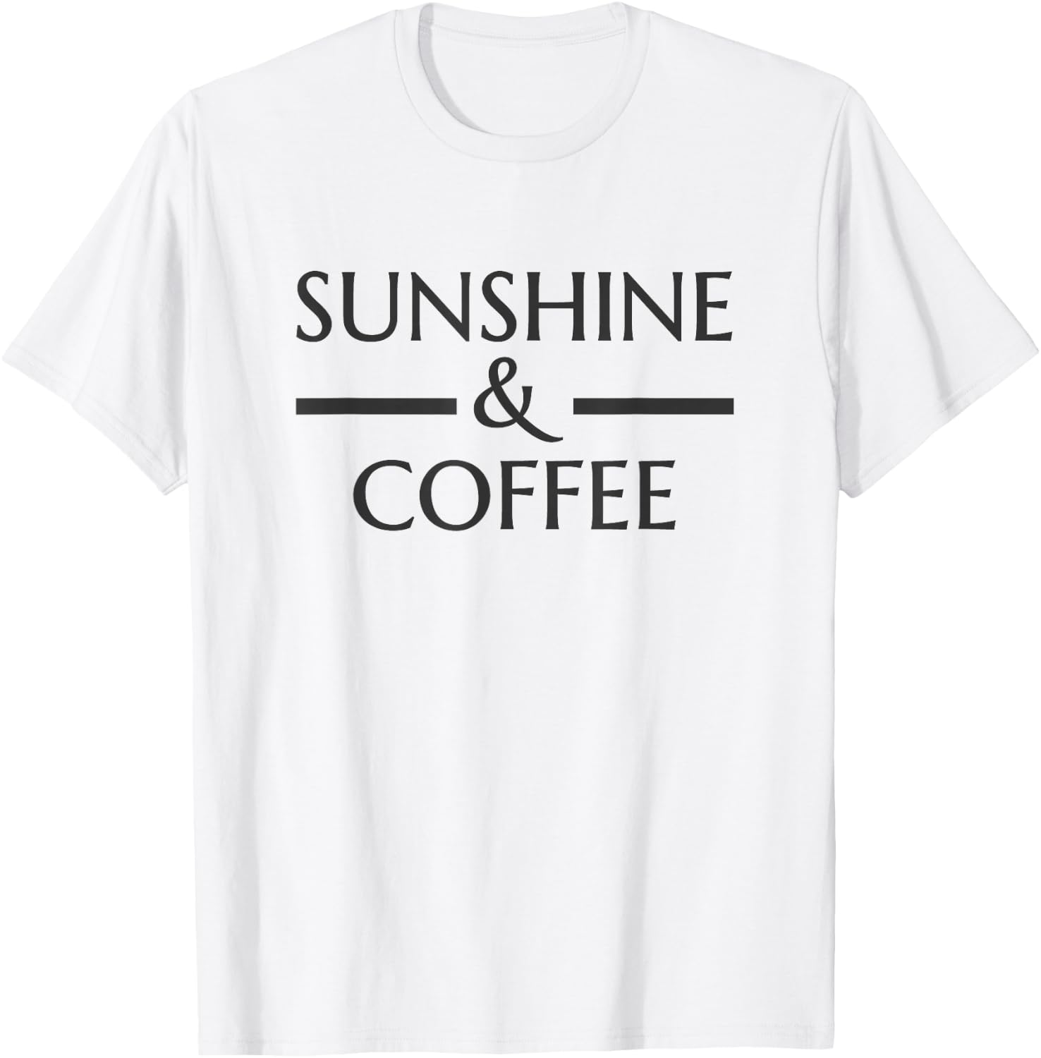 Sunshine and Coffee sthirt Graphic Gift Men Youth Women T-Shirt - T-Shirt | White