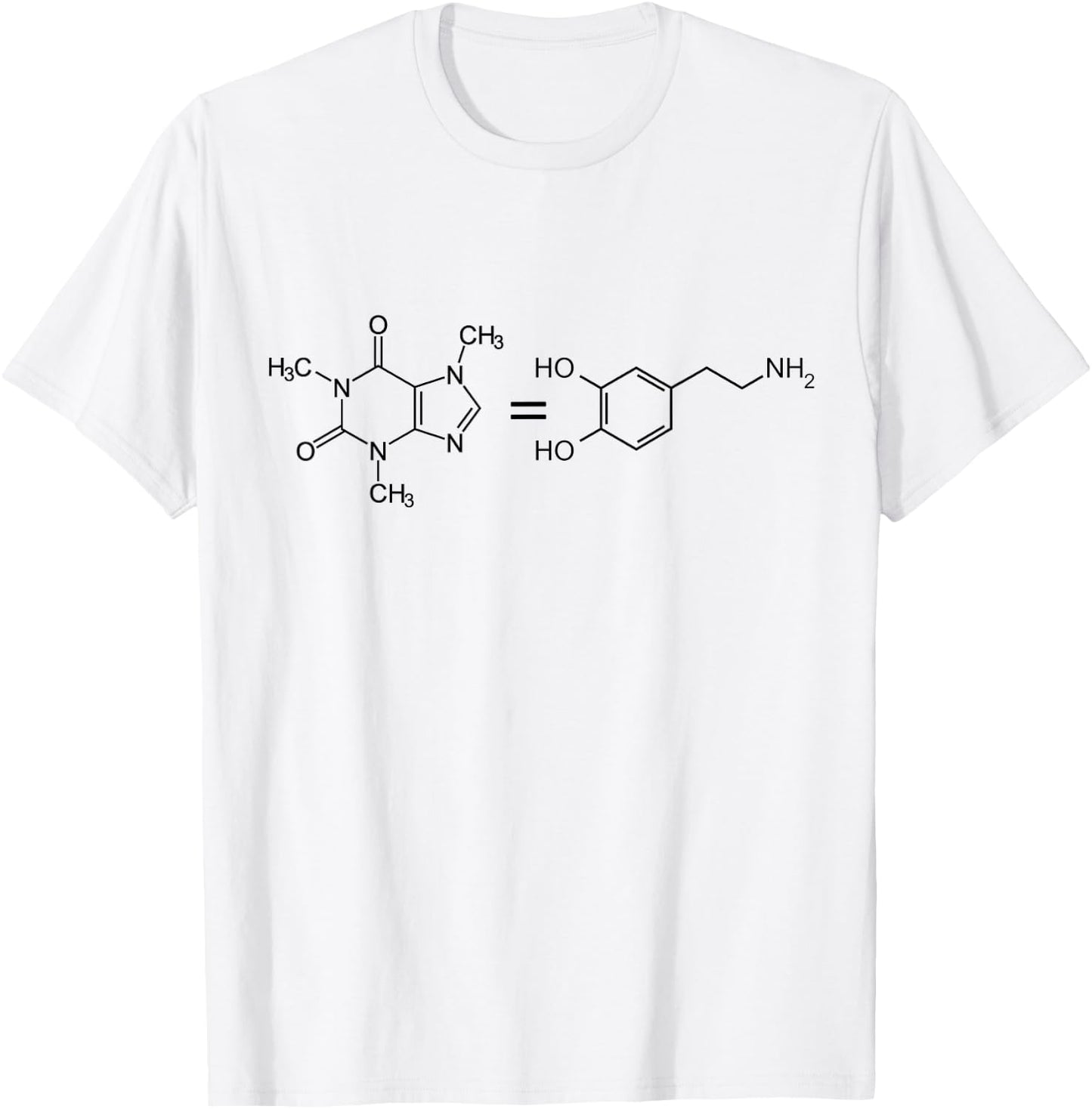 Caffeine Equals Happiness - Molecule Dopamine Science Shirt T-Shirt - T-Shirt | White