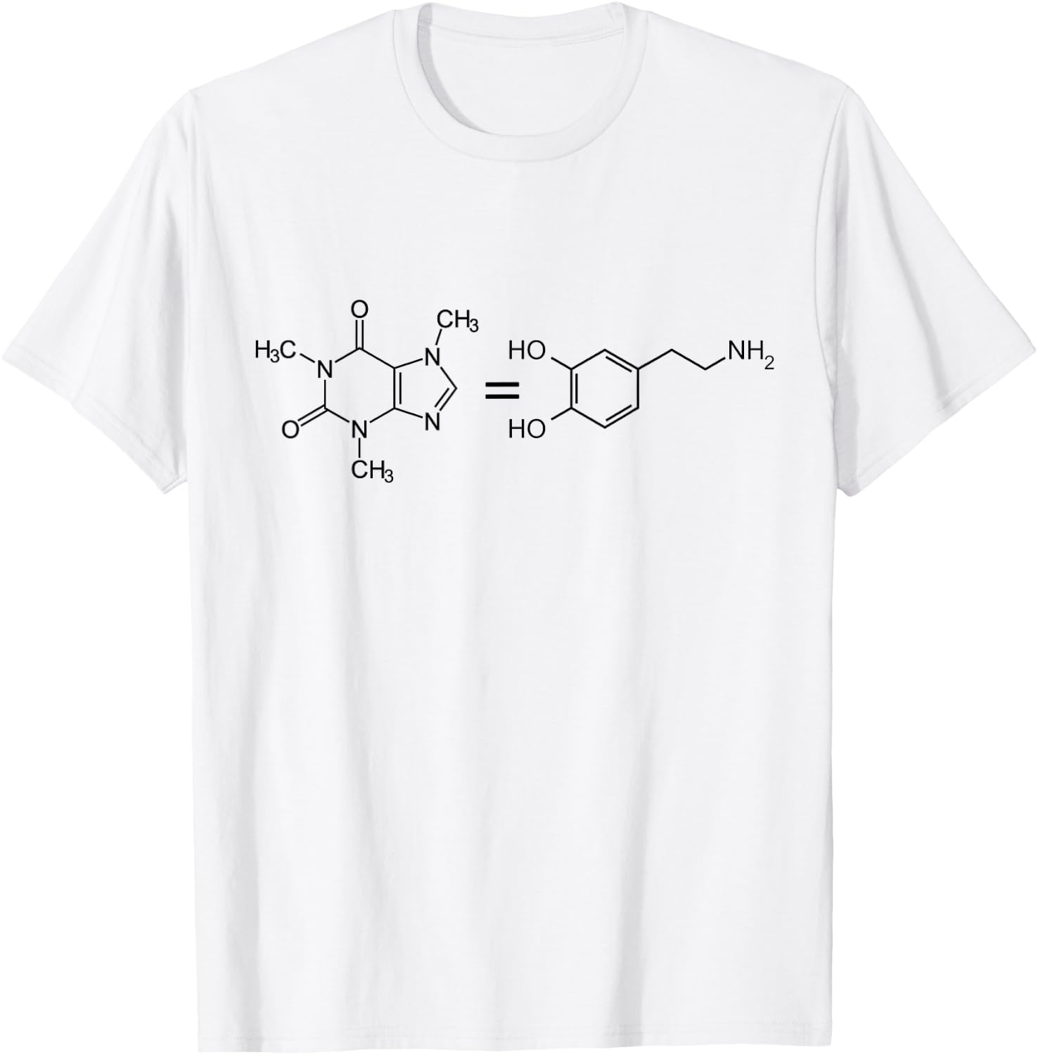 Caffeine Equals Happiness - Molecule Dopamine Science Shirt T-Shirt - T-Shirt | White