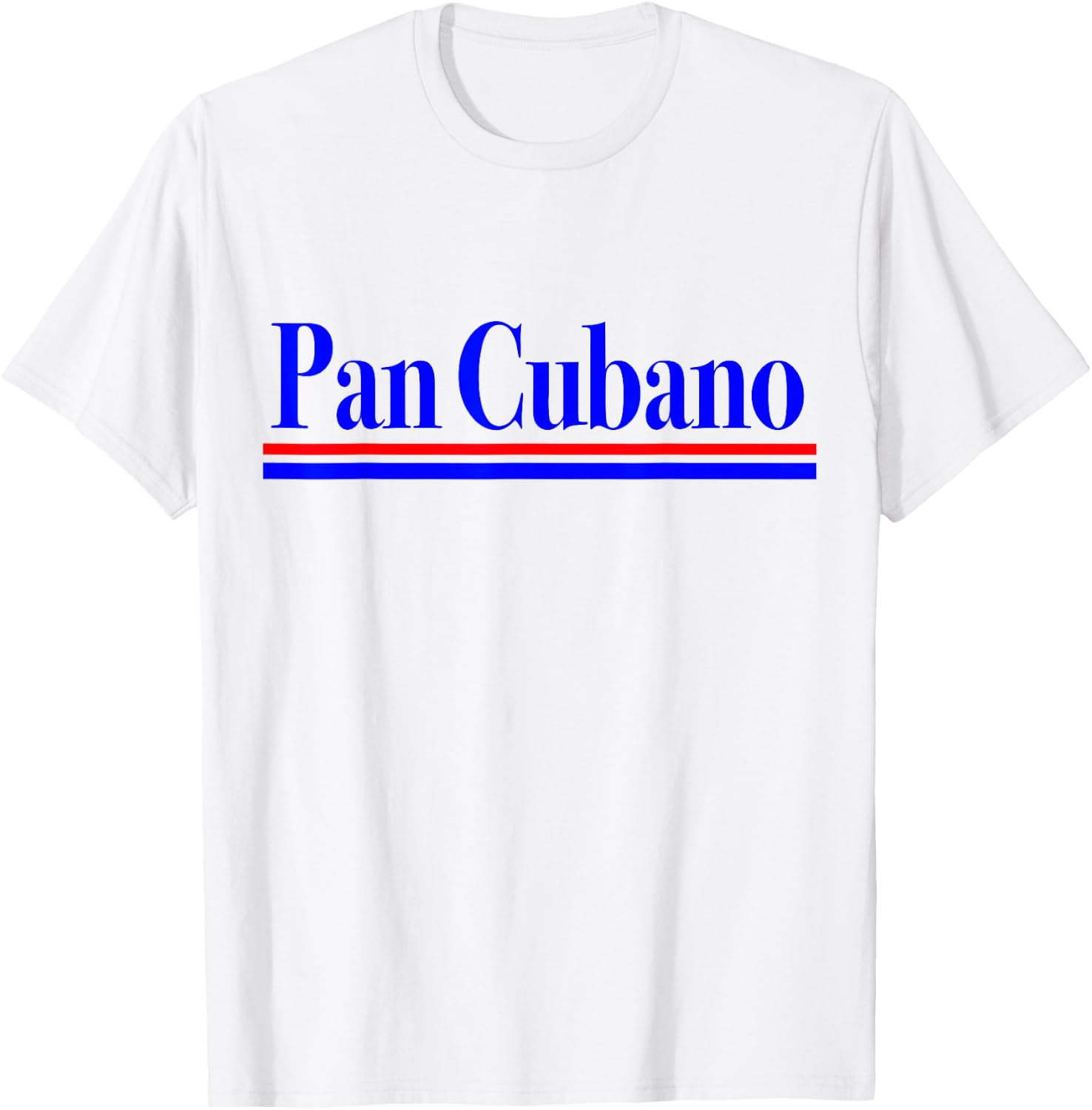 Pan Cubano Cuban Bread Funny T-Shirt - T-Shirt | White