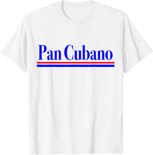Pan Cubano Cuban Bread Funny T-Shirt - T-Shirt | White