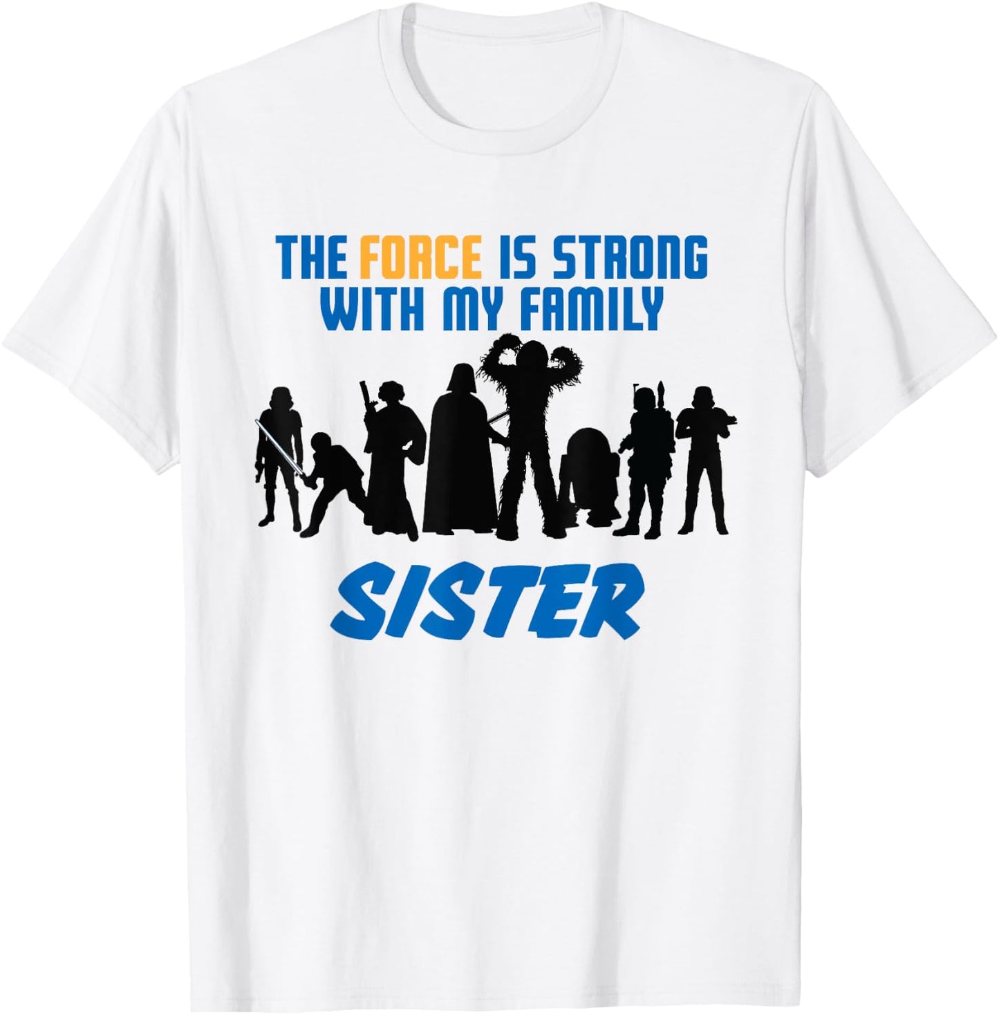 Star Wars The Force Matching Family SISTER T-Shirt - T-Shirt | White