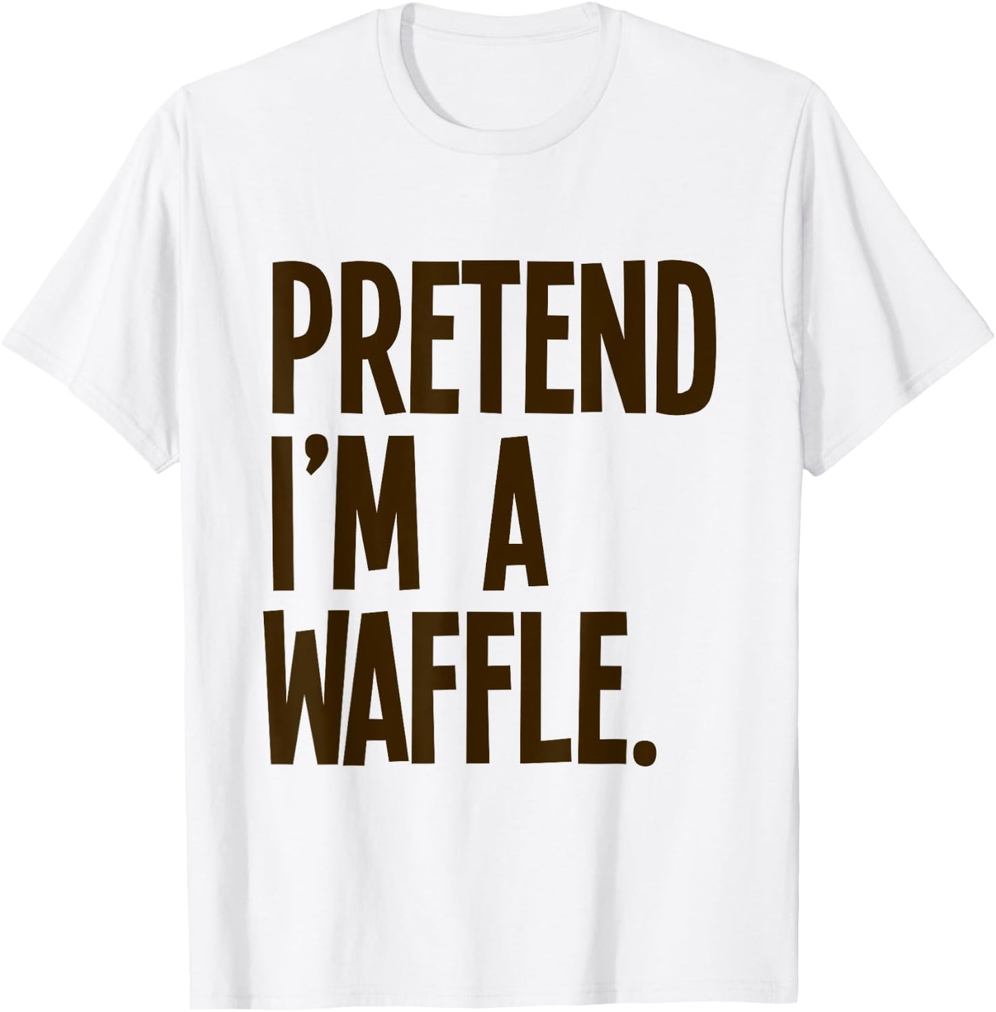 Pretend I'm A Waffle Funny Halloween Party Costume T-Shirt - T-Shirt | White