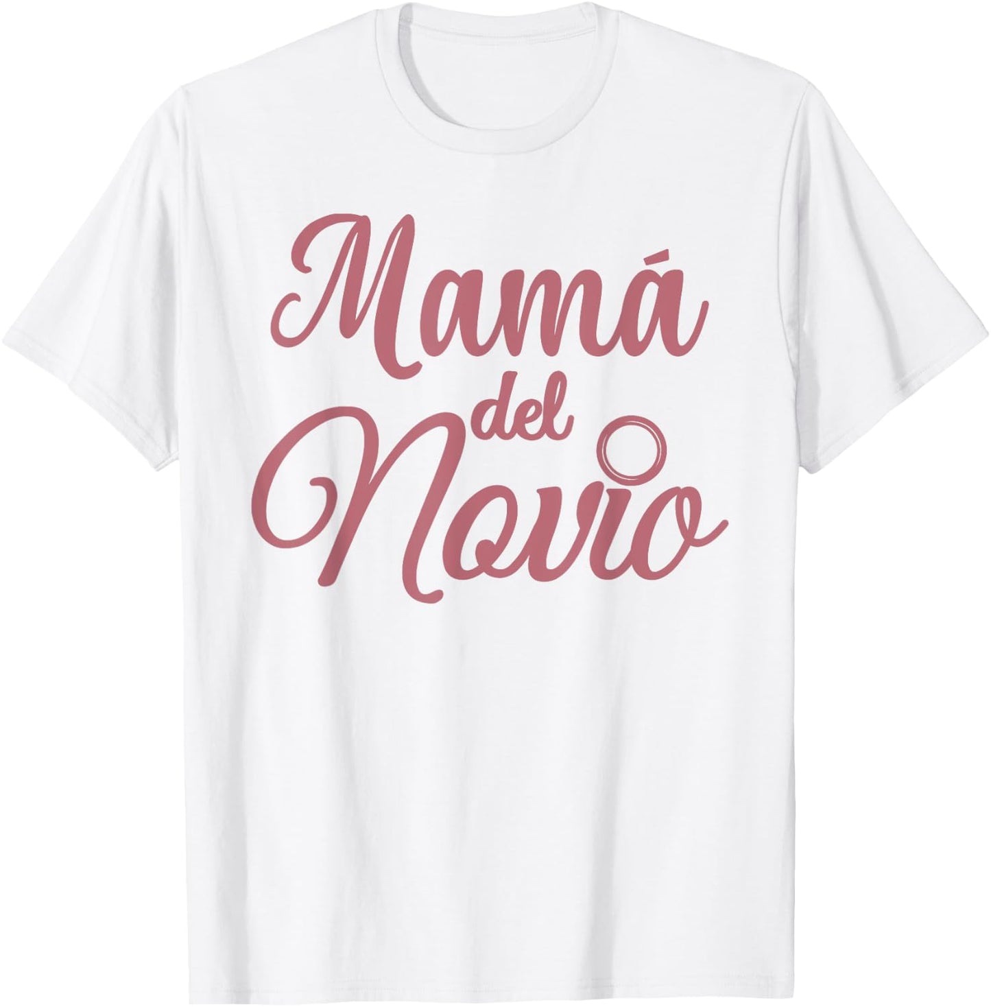 Mamá Del Novio, Spanish Mother Of The Groom Madre Wedding T-Shirt - T-Shirt | White