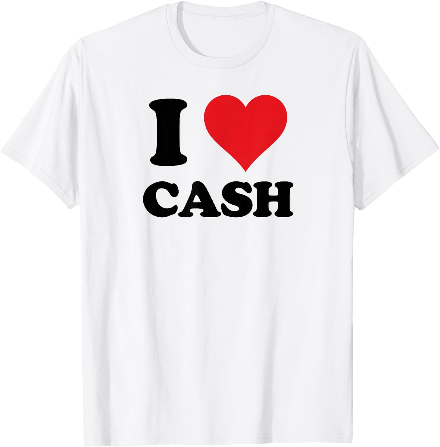 I Heart Cash First Name I Love Personalized Stuff T-Shirt - T-Shirt | White
