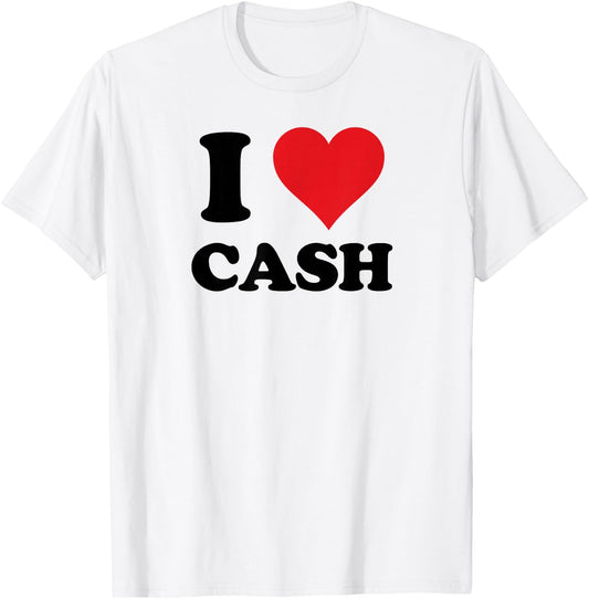 I Heart Cash First Name I Love Personalized Stuff T-Shirt - T-Shirt | White