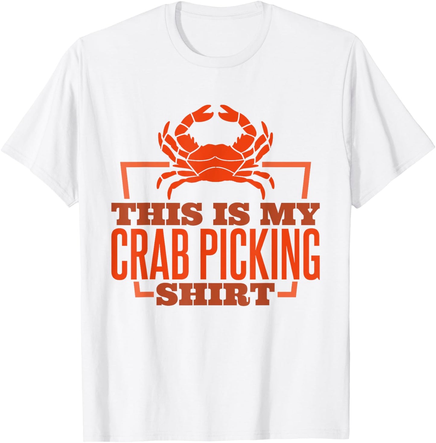 This Is My Crab Picking Shirt, Crab Fishing Crab Hunter T-Shirt - T-Shirt | White
