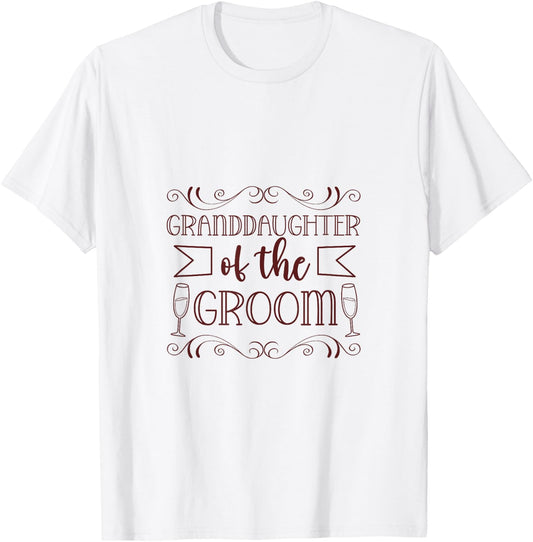 Wedding - Granddaughter of the groom T-Shirt - T-Shirt | White