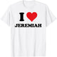I Heart Jeremiah First Name I Love Personalized Stuff T-Shirt - T-Shirt | White