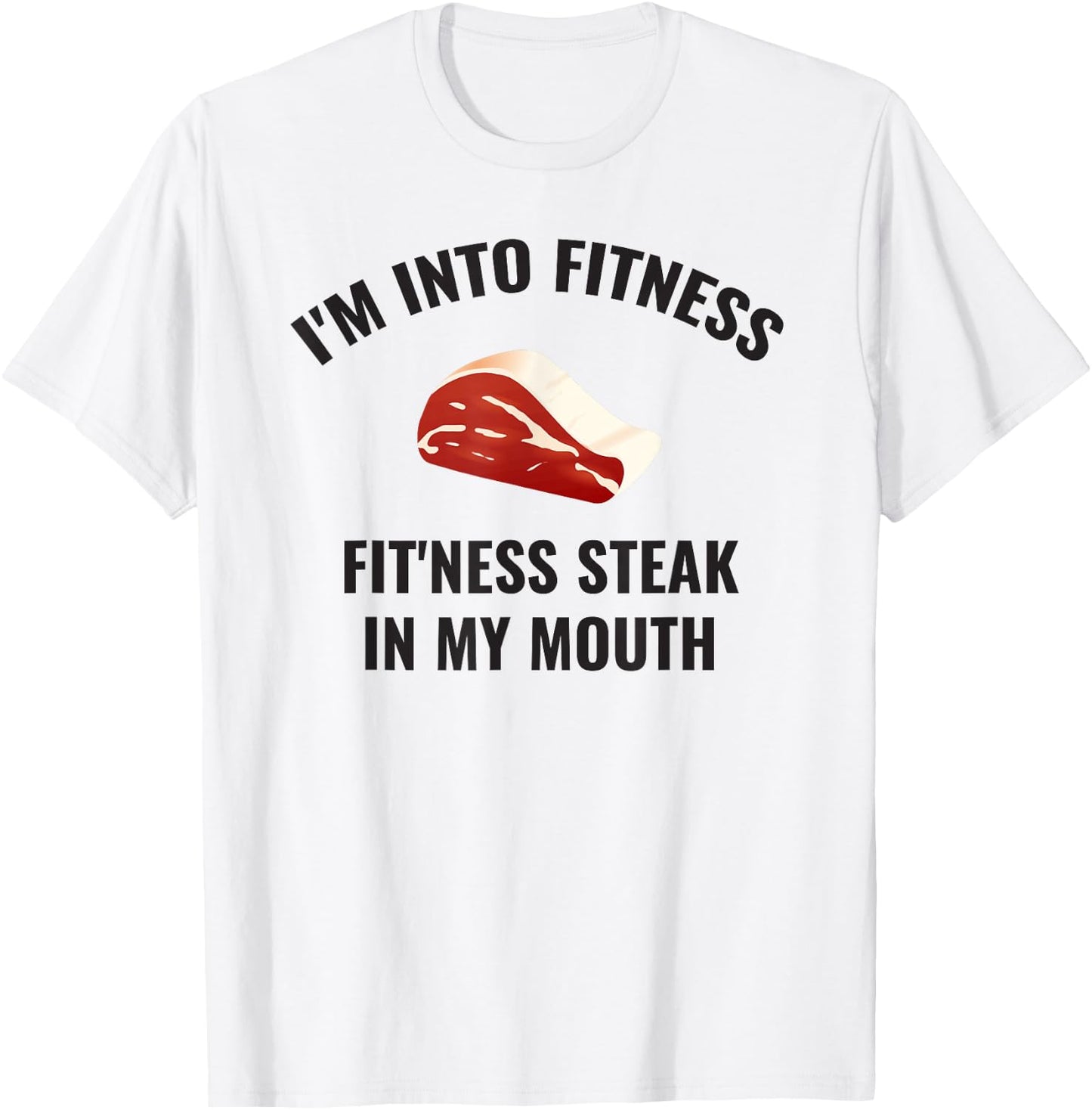Steak Lover, Carnivore, Funny T-Shirt - T-Shirt | White