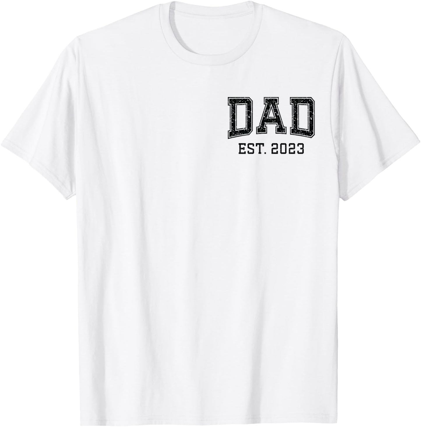 Dad Est 2023 Personalized Fathers Day New Dad Custom Husband T-Shirt - T-Shirt | White