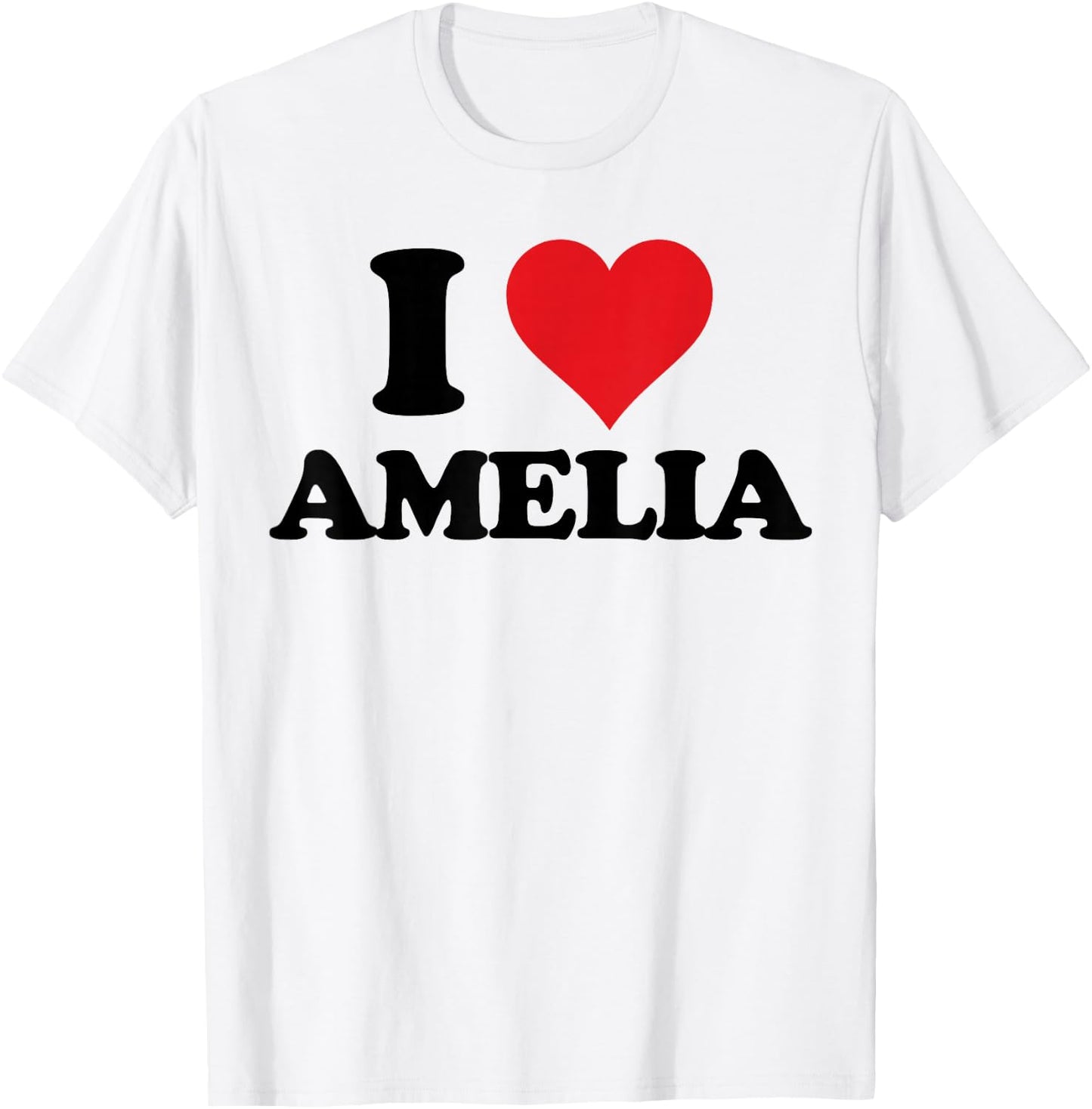 I Heart Amelia First Name I Love Personalised Stuff T-Shirt - T-Shirt | White