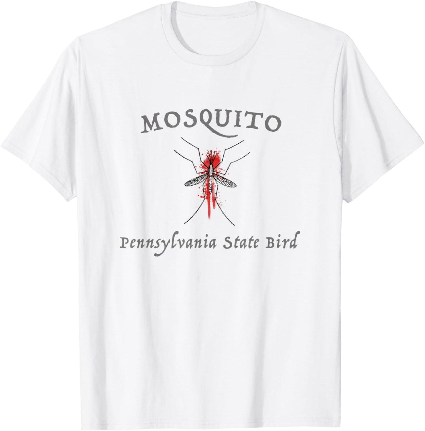 Mosquito Pennsylvania State Bird Funny Graphic T-Shirt - T-Shirt | White