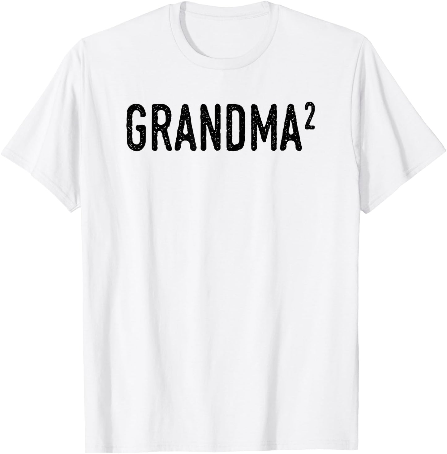 Grandma Squared Shirt Funny Grandma Again T-Shirt - T-Shirt | White