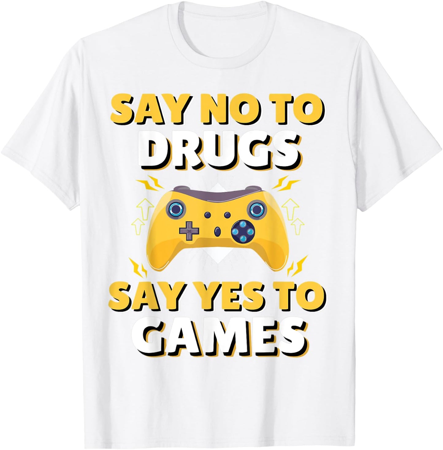 Say No To Say Yes To Video Games Red Ribbon Week Gaming T-Shirt - T-Shirt | White