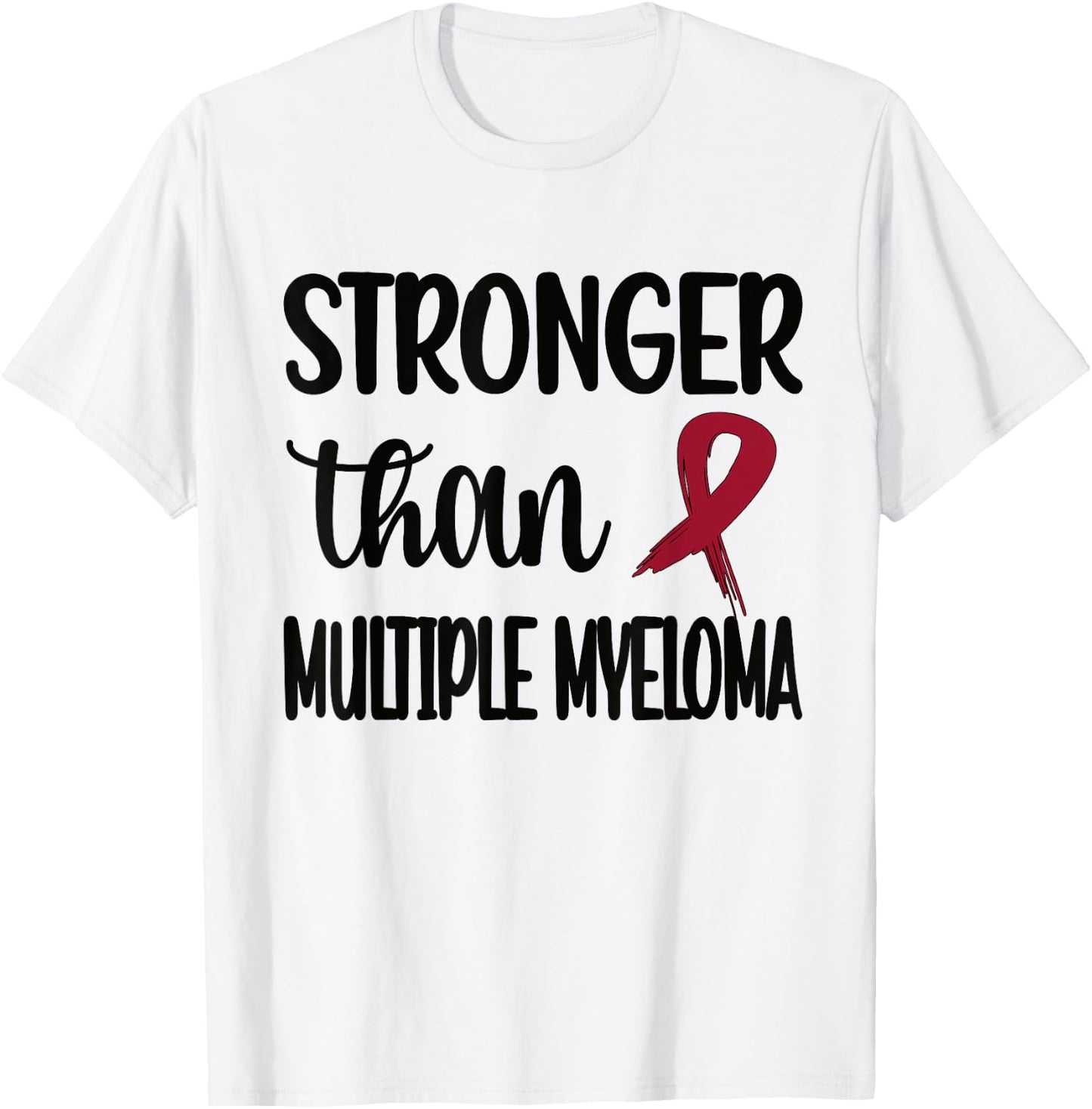 Stronger Than Multiple Myeloma Warrior Burgundy Ribbon T-Shirt - T-Shirt | White