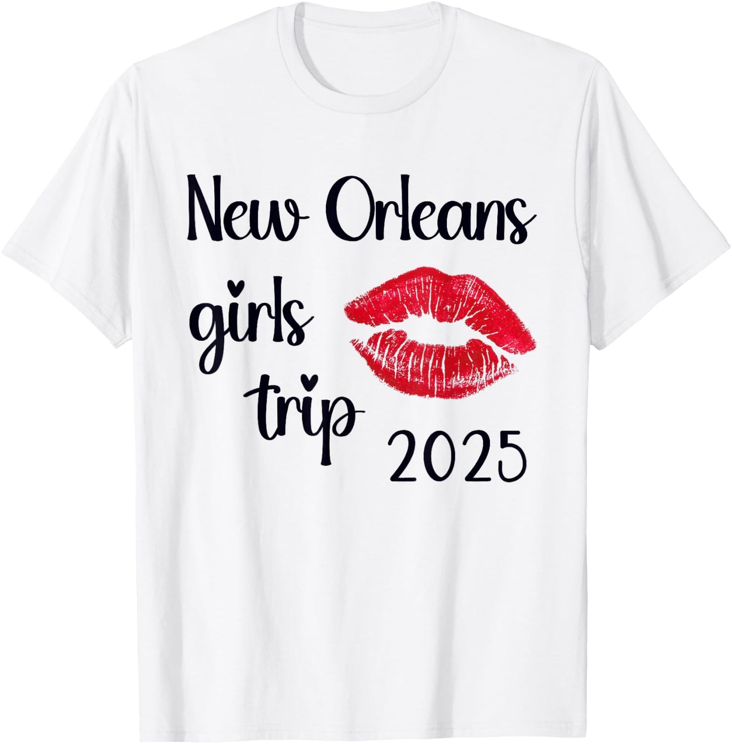New Orleans Girls Trip 2025 Weekend Vacation Matching T-Shirt - T-Shirt | White