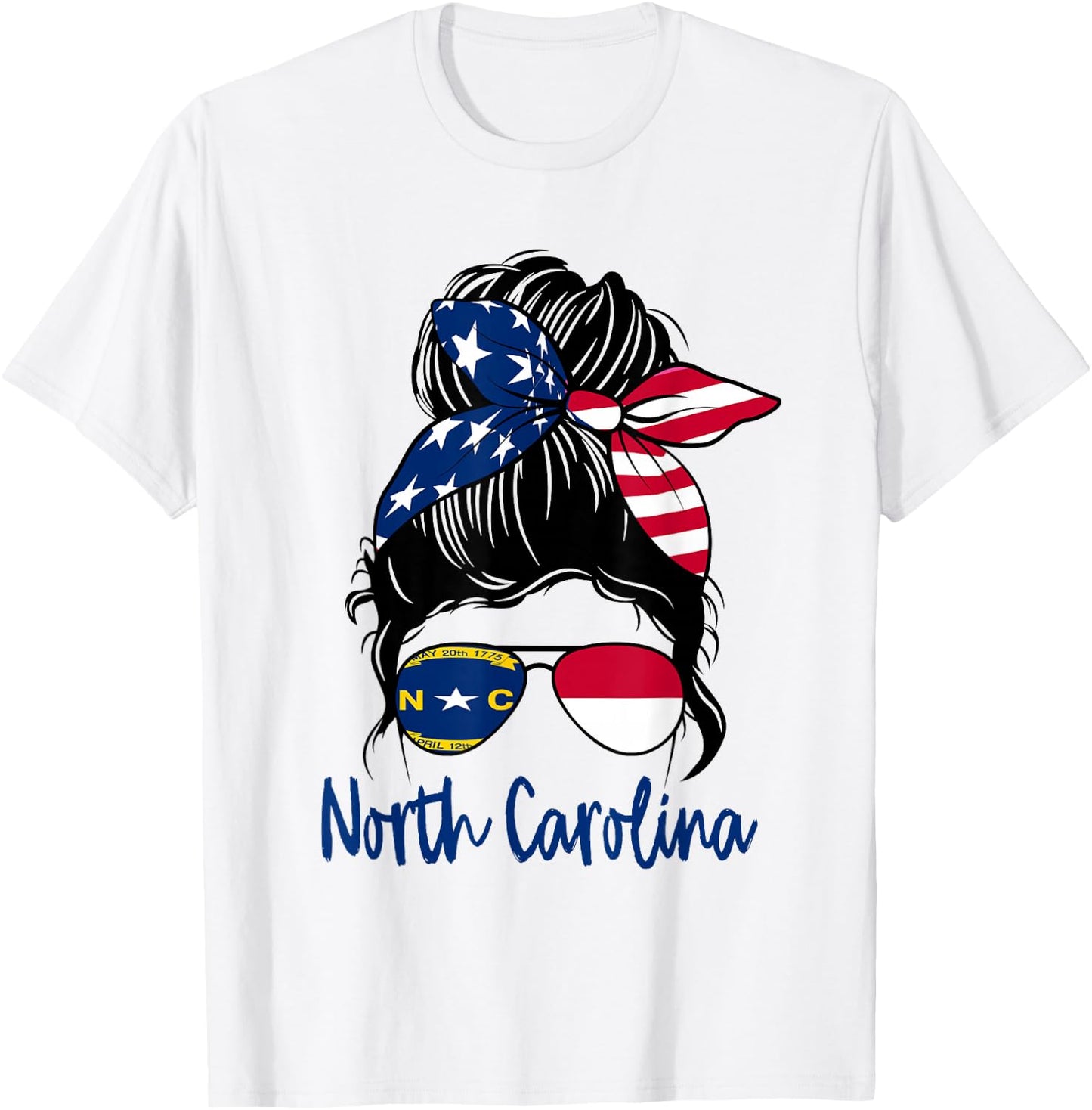 North Carolina Flag Messy bun Girl Patriotic Southern Pride T-Shirt - T-Shirt | White