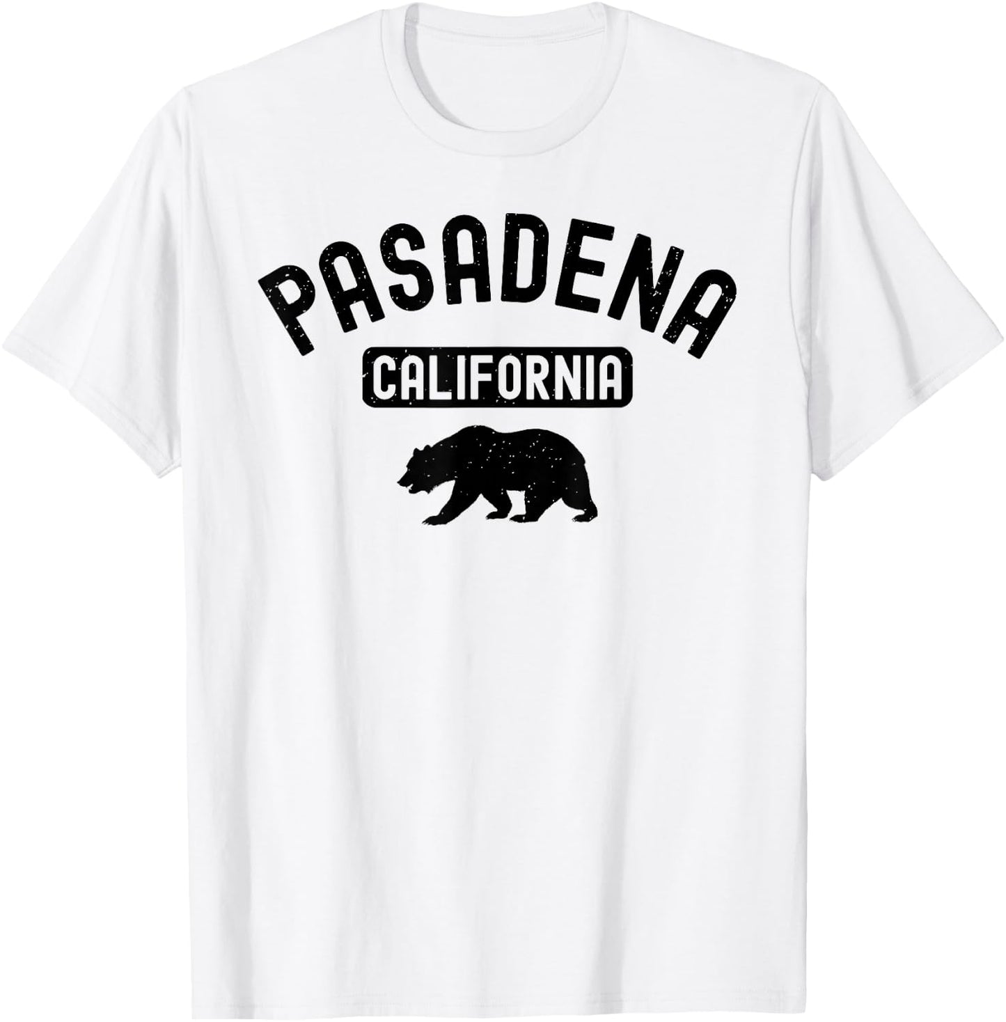 Pasadena California 626 Bear San Gabriel Valley Old Town T-Shirt - T-Shirt | White