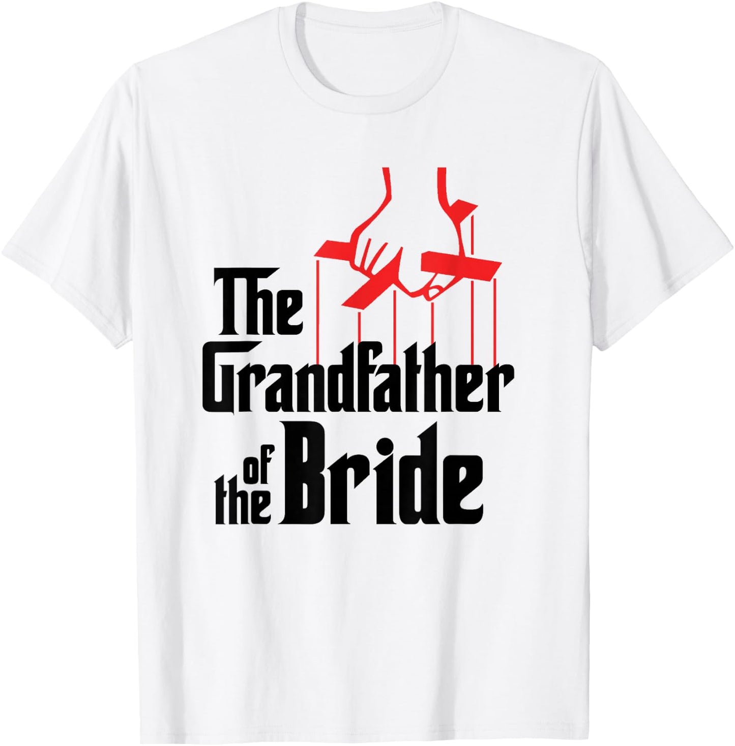 Grandfather of the Bride T-Shirt - T-Shirt | White
