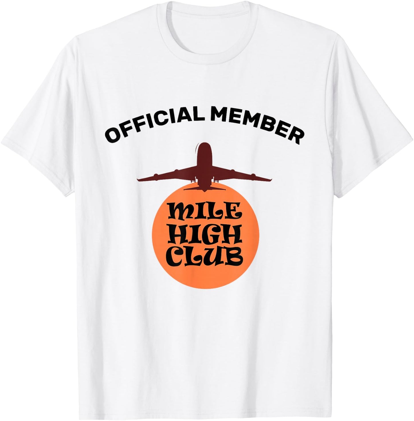 The Official Member of the Mile High Club T-Shirt - T-Shirt | White