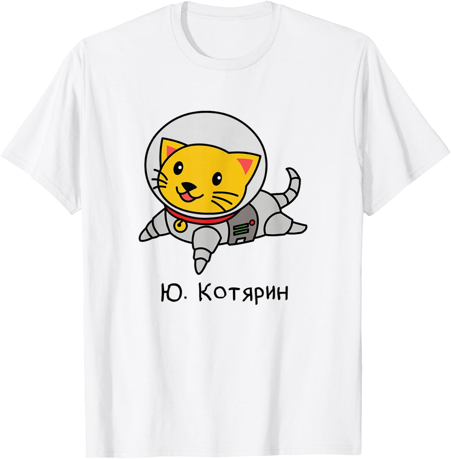Cute And Funny Russian Space Cat Yuri Gagarin Catarin Shirt T-Shirt - T-Shirt | White