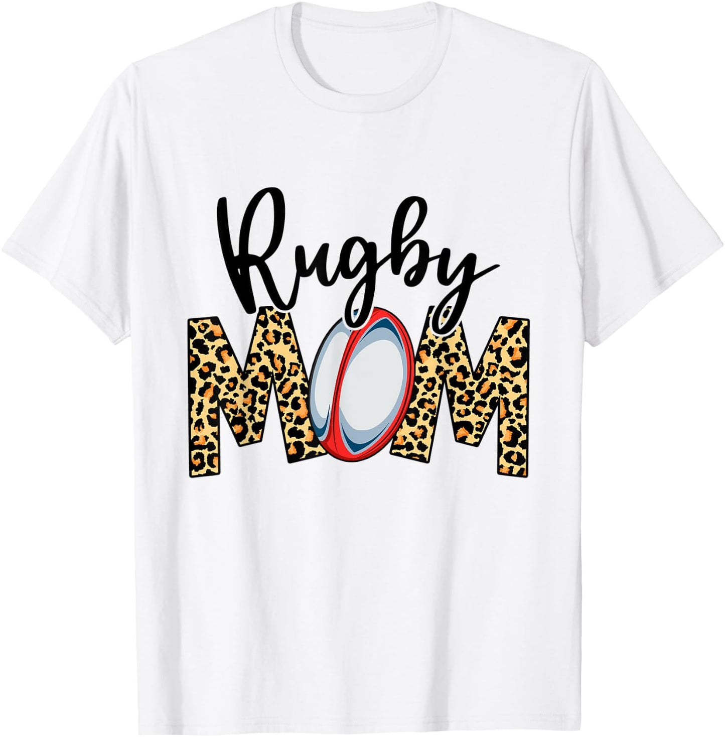 Funny Leopard Rugby Mom Sport Love Mother's Day T-Shirt - T-Shirt | White