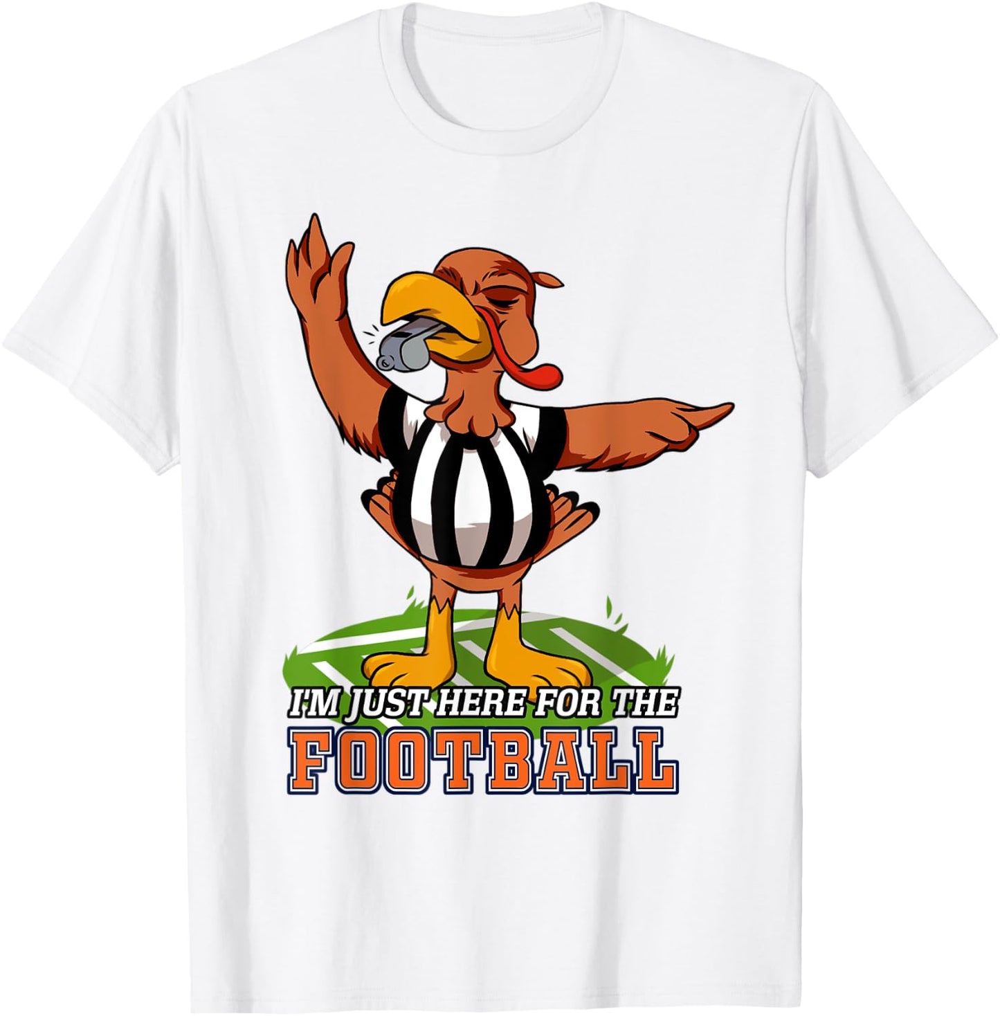 Thanksgiving Day Turkey Bowl I'm Just Here For The Football T-Shirt - T-Shirt | White