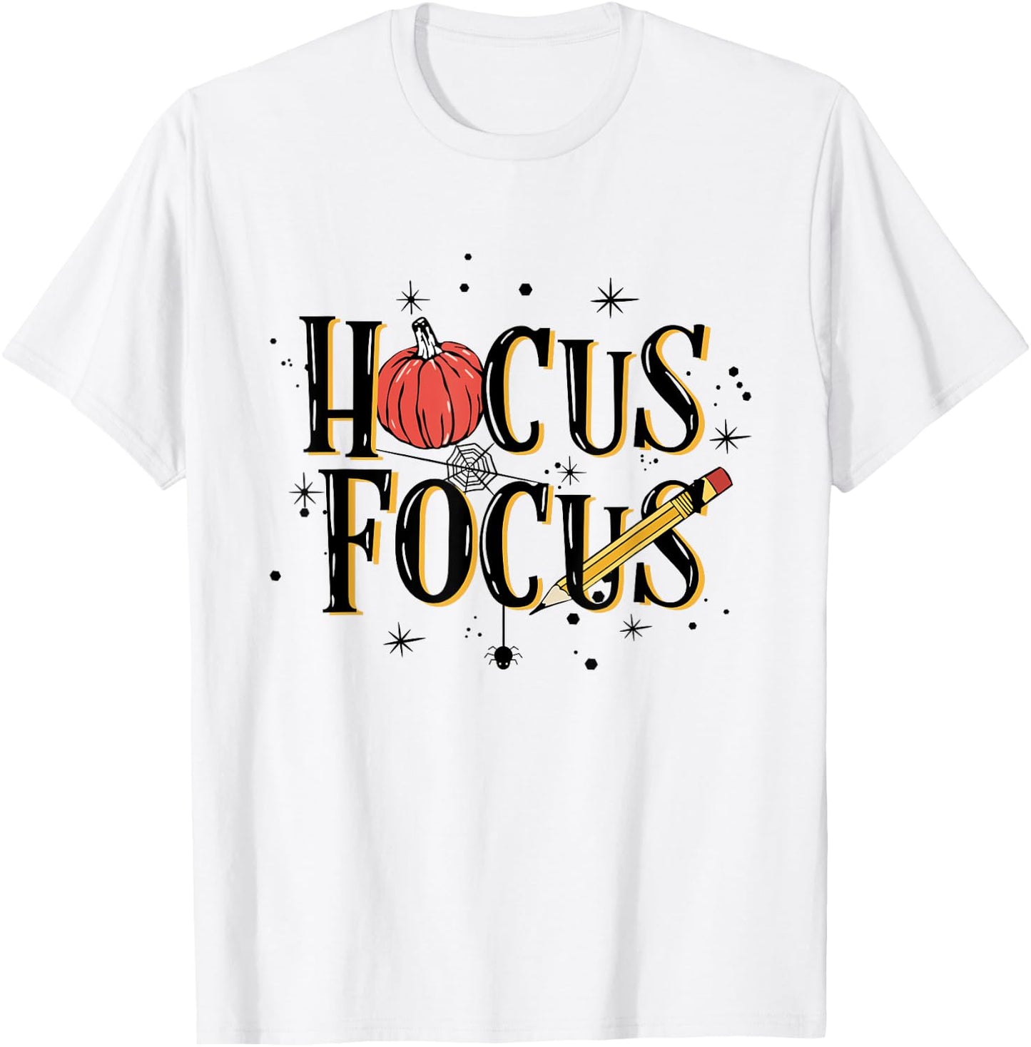 Women Hocus Focus Teacher Funny T-Shirt - T-Shirt | White