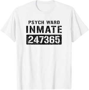Psych Ward Insane Prisoner Inmate Halloween Costume T-Shirt - T-Shirt | White