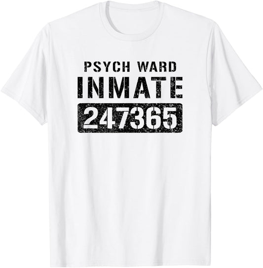 Psych Ward Insane Prisoner Inmate Halloween Costume T-Shirt - T-Shirt | White