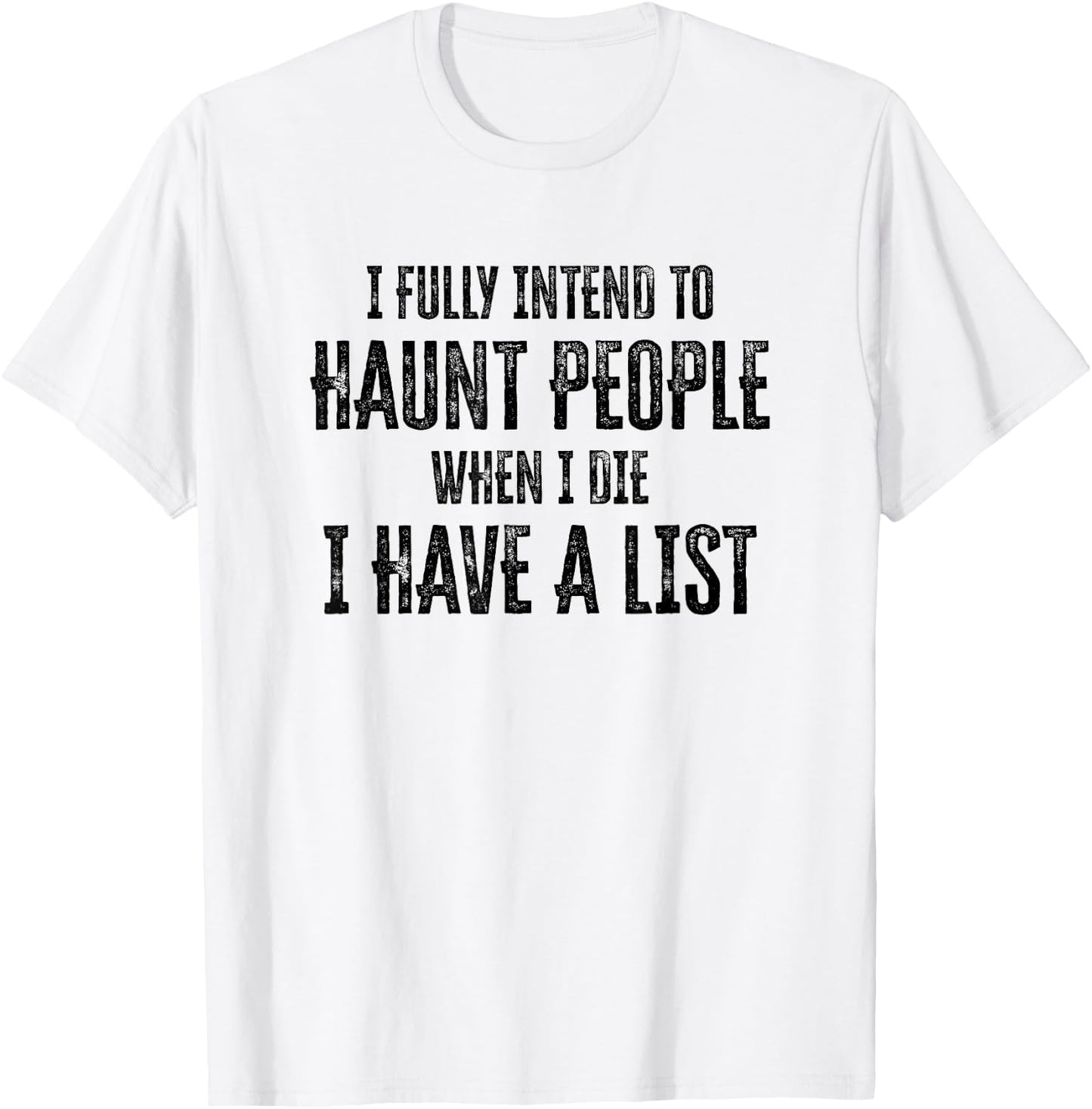 Cat I fully intend to haunt people when I die T-Shirt - T-Shirt | White