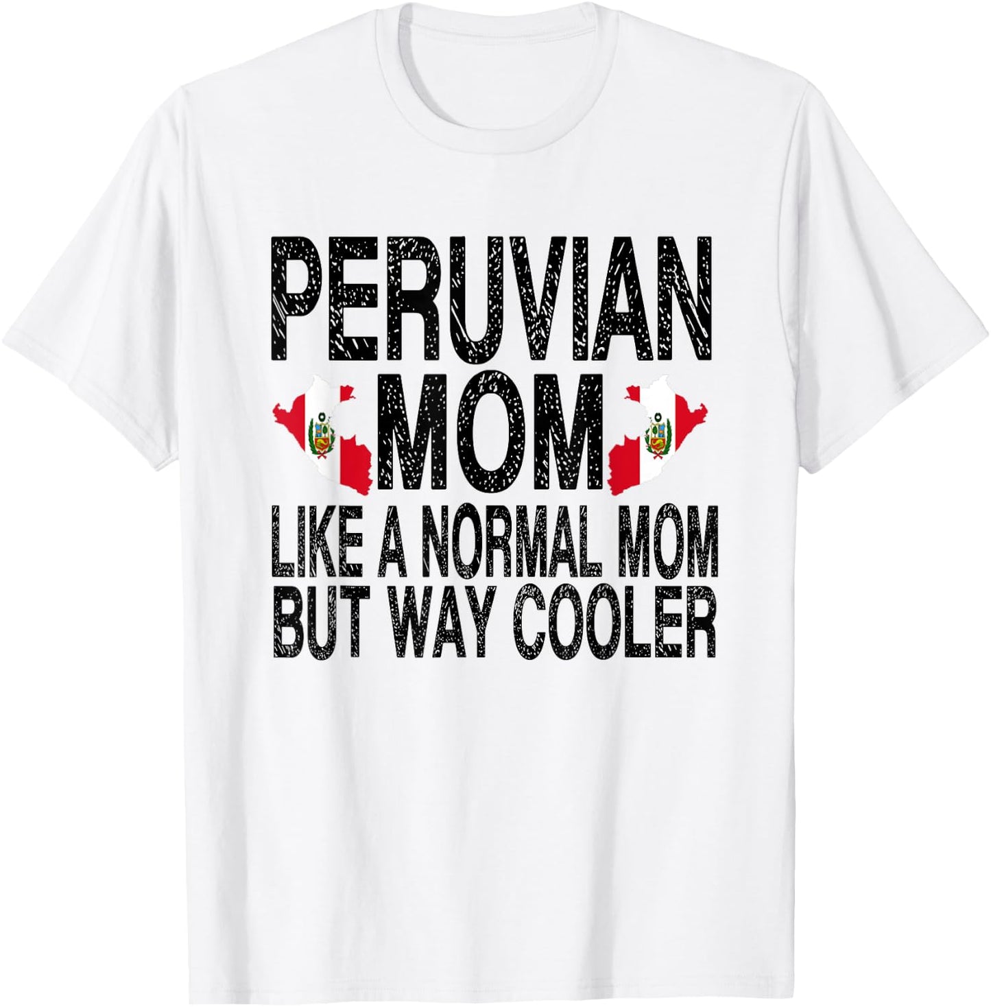 Peruvian Mom - Peruvian Mother's Day T-Shirt - T-Shirt | White