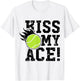 Kiss my Ace Tennis T-Shirt - T-Shirt | White