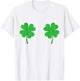 Shamrock Boobs Shirt Funny Irish Boobies St Patrick's Day T-Shirt - T-Shirt | White