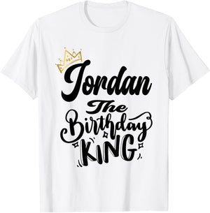 Jordan The Birthday King Happy Birthday Shirt Men Boys Teens T-Shirt - T-Shirt | White