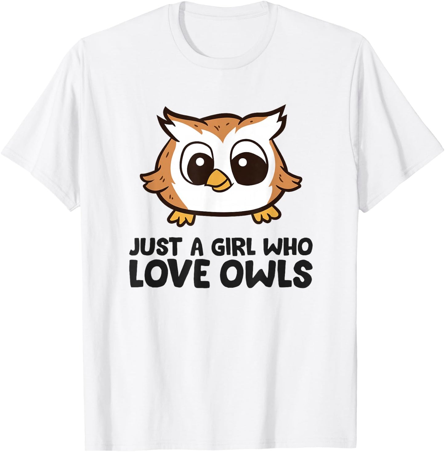 Just a Girl Who Loves Owls T-Shirt - T-Shirt | White