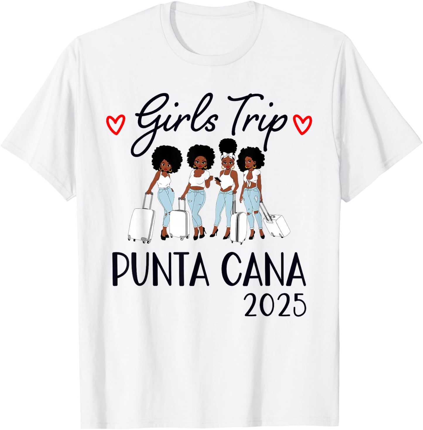 Punta Cana Girls Trip 2025 Weekend Vacation Matching Group T-Shirt - T-Shirt | White