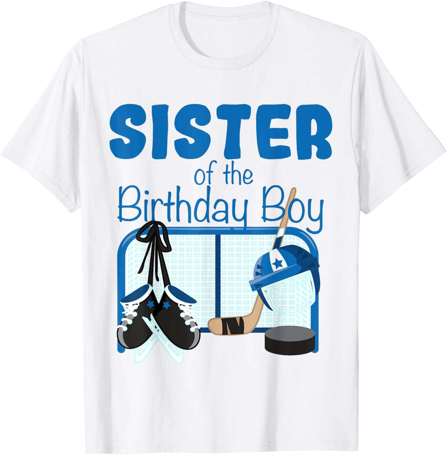 Ice Hockey Sister Of The Birthday Boy Hockey Family Matching T-Shirt - T-Shirt | White