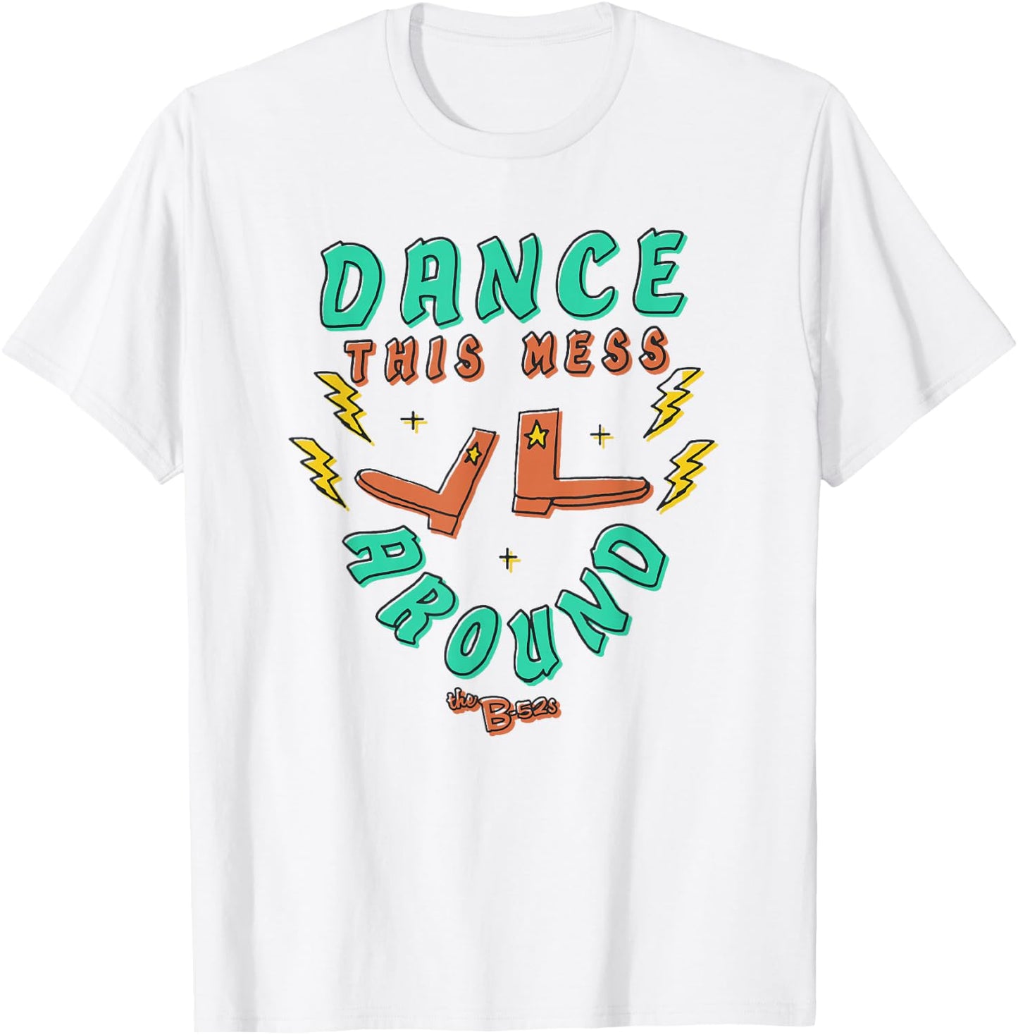 The B-52s - Dance This Mess Around T-Shirt - T-Shirt | White